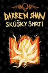 Skúšky smrti - Sága Darrena Shana 5