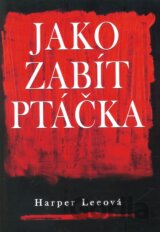 Jako zabít ptáčka