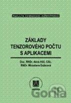Základy tenzorového počtu s aplikacemi
