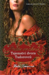 Palác rozkoší - Tajemství dvora Tudorovců
