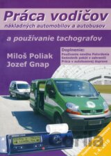 Práca vodičov nákladných automobilov a autobusov a používanie tachografov