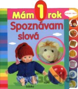 Mám 1 rok - Spoznávam slová