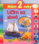 Mám 2 roky - Učím sa slová