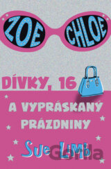 Dívky, 16 a vypráskaný prázdniny