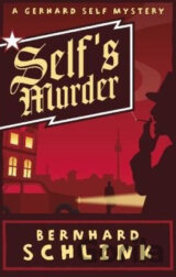 Self's Murder: A Gerhard Self Mystery