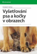 Vyšetřování psa a kočky v obrazech