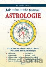 Jak nám může pomoci astrologie
