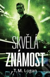 Skvělá známost