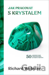 Jak pracovat s krystalem