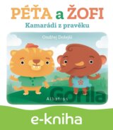 Kamarádi z pravěku: Péťa a Žofi