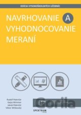 Navrhovanie a vyhodnocovanie meraní
