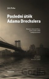 Poslední útěk Adama Drechslera