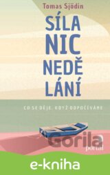 Síla nicnedělání
