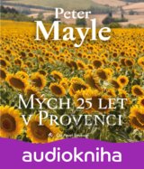 Mých 25 let v Provenci
