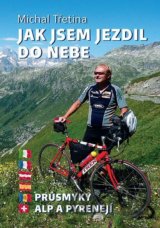 Jak jsem jezdil do nebe