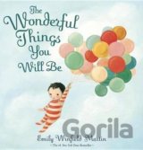 The Wonderful Things You Will Be