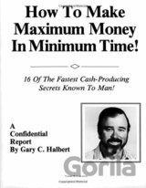 How To Make Maximum Money In Minimum Time