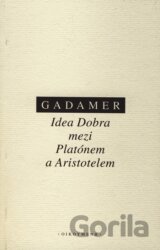 Idea Dobra mezi Platónem a Aristotelem