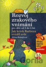 Rozvoj zrakového vnímání pro děti od 3 do 5 let (1. díl)
