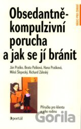 Obsedantně-kompulzivní porucha a jak se jí bránit
