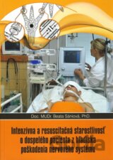 Intenzívna a resuscitačná starostlivosť o dospelého pacienta z hľadisla poškodenia nervového systému