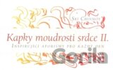 Kapky moudrosti srdce II.