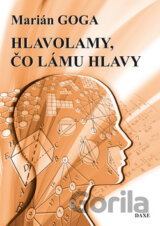 Hlavolamy, čo lámu hlavy