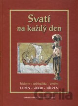 Svatí na každý den I