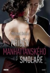 Příběh manhattanského smolaře