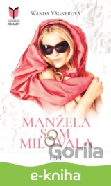 Manžela som milovala