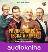 Prvok, Šampón, Tečka a Karel