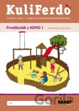 Kuliferdo – Predškolák s ADHD 1