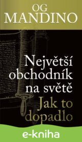 Největší obchodník na světe: Jak to dopadlo