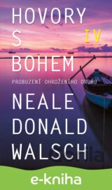 Hovory s Bohem IV.