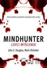 Mindhunter – Lovci myšlenek