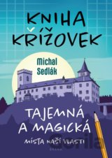 Kniha křížovek – Tajemná a magická místa naší vlasti