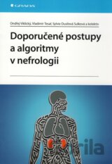 Doporučené postupy a algoritmy v nefrologii