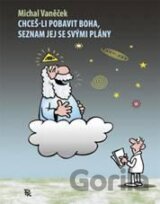Chceš-li pobavit Boha, seznam jej se svými plány