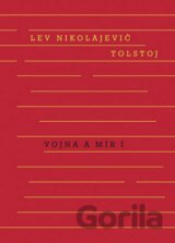 Vojna a mír (1. + 2. svazek)