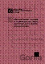 Základní pojmy z chemie a technologie polymerů, jejich mezinárodní zkratky a obchodní názvy