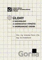 Úlohy z názvosloví a chemických výpočtů v anorganické chemii