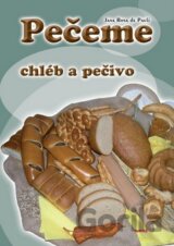 Pečeme chléb a pečivo