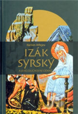 Izák Syrský a jeho duchovní odkaz