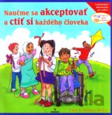 Naučme sa akceptovať a ctiť si každého človeka