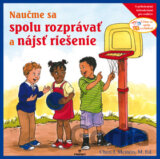 Naučme sa spolu rozprávať a nájsť riešenie