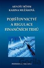 Pojišťovnictví a regulace finančních trhů