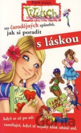 Sto čarodějných způsobů, jak si poradit s láskou