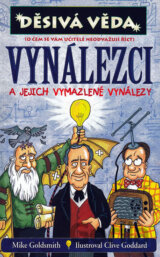Vynálezci a jejich vymazlené vynálezy