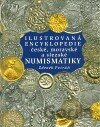 Ilustrovaná encyklopedie české, moravské a slezské numismatiky