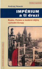 Impérium a ti druzí